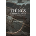 Things I Need To Hear: A Lyrical Defense of Brokenness