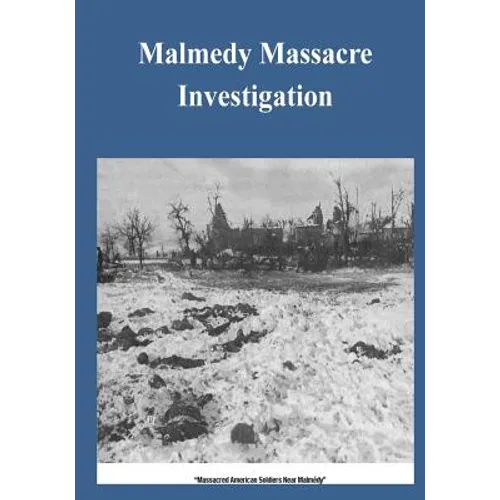 Malmedy Massacre Investigation