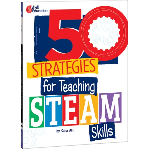 50 Strategies for Teaching Steam Skills