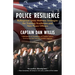 Police Resilience: Bulletproof Spirit Wellness Strategies for Training Academies and New Peace Officers