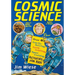 Cosmic Science: Over 40 Gravity-Defying, Earth-Orbiting, Space-Cruising Activities for Kids