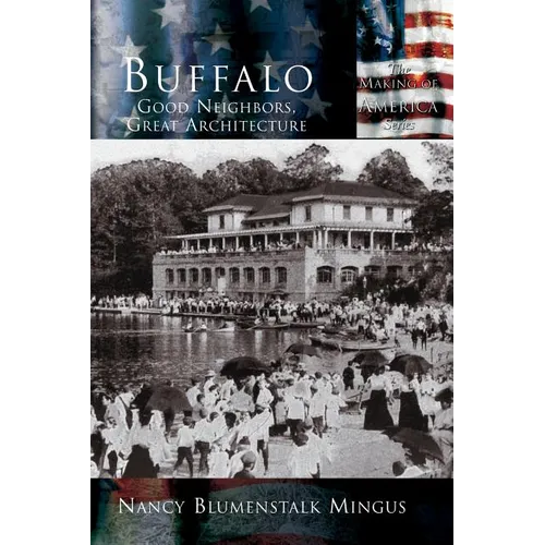 Buffalo: Good Neighbors, Great Architecture