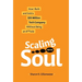 Scaling with Soul: How I Built and Sold a $25 Million Tech Company Without Being an A**hole