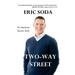 Two-Way Street: An American Success Story