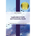 Leadership in Public and Community Health
