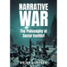 Narrative War: The Philosophy of Social Conflict