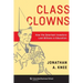 Class Clowns: How the Smartest Investors Lost Billions in Education