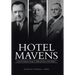 Hotel Mavens: Lucius M. Boomer, George C. Boldt and Oscar of the Waldorf