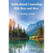 Multicultural Counseling With Boys and Men: A Healing Guide
