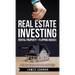 Real Estate Investing: Rental Property + Flipping Houses (2 Manuscripts): Includes Wholesaling Homes, Passive Income, Apartment Buying & Sell