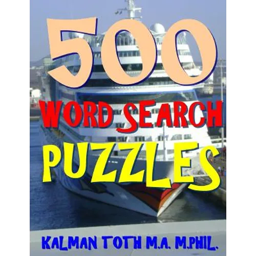 500 Word Search Puzzles: Fun Way to Improve Your IQ