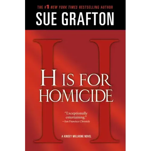 H Is for Homicide: A Kinsey Millhone Novel