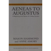 Aeneas to Augustus: A Beginning Latin Reader for College Students, Second Edition