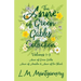 The Anne of Green Gables Collection;Volumes 1-3 (Anne of Green Gables, Anne of Avonlea and Anne of the Island)