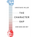 The Character Gap: How Good Are We?