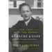 The Lady with the Borzoi: Blanche Knopf, Literary Tastemaker Extraordinaire