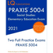 PRAXIS 5004 Social Studies Elementary Education Exam: Two Full Practice Exam - Free Online Tutoring - Updated Exam Questions
