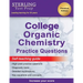 Sterling Test Prep College Organic Chemistry Practice Questions: Practice Questions with Detailed Explanations