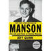Manson: The Life and Times of Charles Manson