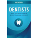 Dentists: What You Need to Know Before Choosing a Dentist