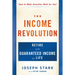 The Income Revolution: Retire with Guaranteed Income for Life