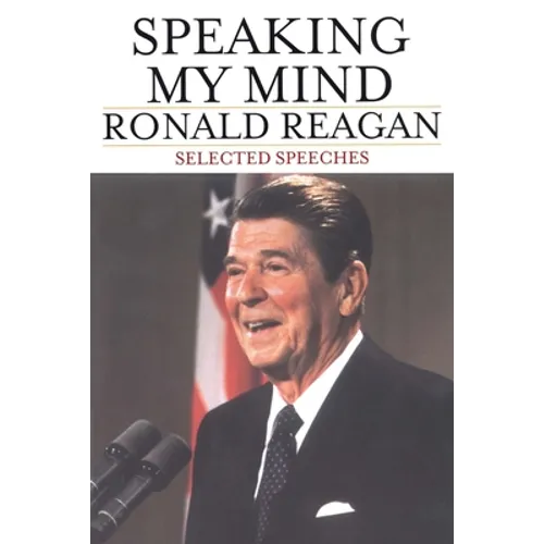 Speaking My Mind: Selected Speeches