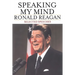 Speaking My Mind: Selected Speeches