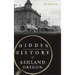 Hidden History of Ashland, Oregon