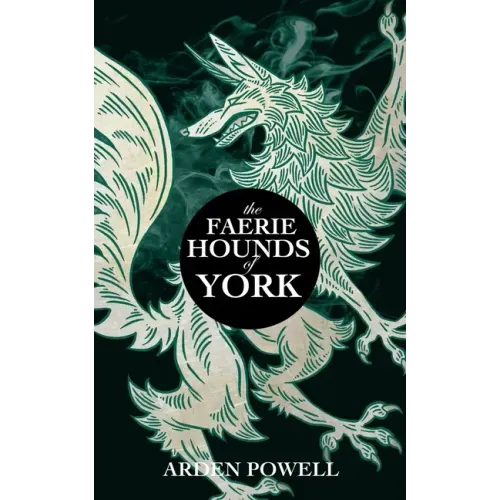 The Faerie Hounds of York