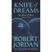 Knife of Dreams: Book Eleven of 'The Wheel of Time'