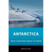 Antarctica: What Everyone Needs to KnowÂ(R)