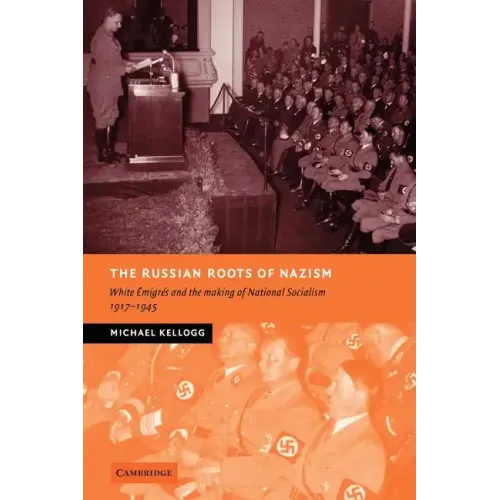 The Russian Roots of Nazism