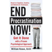 End Procrastination Now!: Get It Done with a Proven Psychological Approach