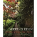 Seeking Eden: A Collection of Georgia's Historic Gardens