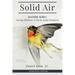 Solid Air: Invisible Killer- Saving Birds from Windows