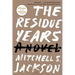 The Residue Years