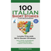 100 Italian Short Stories for Beginners Learn Italian with Stories with Audio: Italian Edition Foreign Language Bilingual Book 1