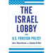 The Israel Lobby and U.S. Foreign Policy