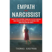 Empath and Narcissist: A Guide to Heal Childhood Trauma With Effective Exercises (Handle Narcissists and Finally Stop the Emotional Storm Com
