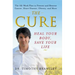 The Cure: Heal Your Body, Save Your Life