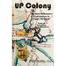 U.P. Colony: The Story of Resource Exploitation in Upper Michigan -- Focus on Sault Sainte Marie Industries