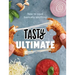 Tasty Ultimate: How to Cook Basically Anything (an Official Tasty Cookbook)