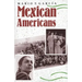 Mexican Americans: Leadership, Ideology, and Identity, 1930-1960