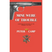 Mine Were of Trouble: A Nationalist Account of the Spanish Civil War
