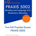 PRAXIS 5002 Reading and Language Arts Elementary Education: PRAXIS 5002 - Free Online Tutoring - New 2020 Edition - The most updated practice exam que