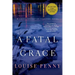 A Fatal Grace: A Chief Inspector Gamache Novel