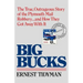 Big Bucks: The True, Outrageous Story of the Plymouth Mail Robbery . . . and How They Got Away With It