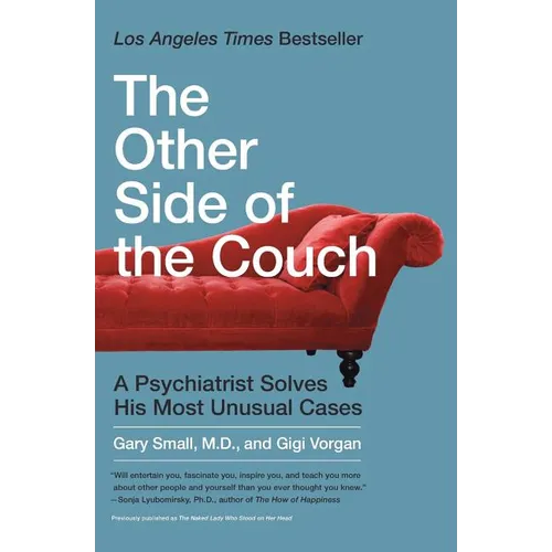 The Other Side of the Couch: A Psychiatrist Solves His Most Unusual Cases