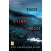 These Silent Woods