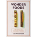 Wonder Foods: The Science and Commerce of Nutrition Volume 80